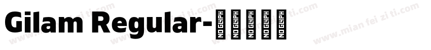 Gilam Regular字体转换